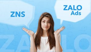 5 Điểm khác biệt nhất giữa ZNS và Zalo Ads